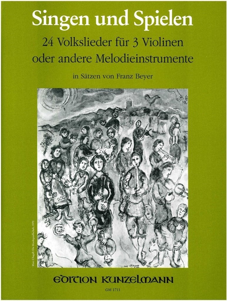 Singen und Spielen - 24 Volkslieder Für 3 Violinen